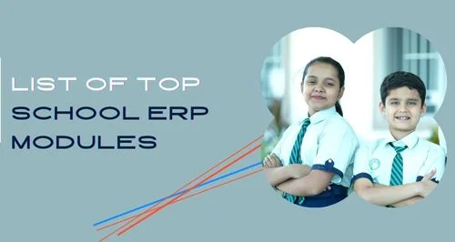 List of Top 35 Best
School ERP Modules