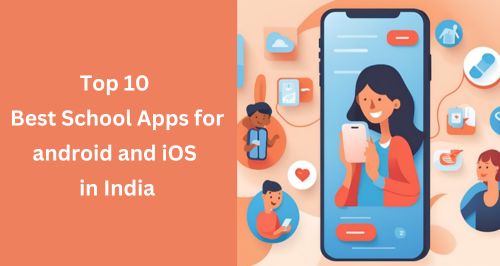 Top 10 Best School Apps for android and IOS in India