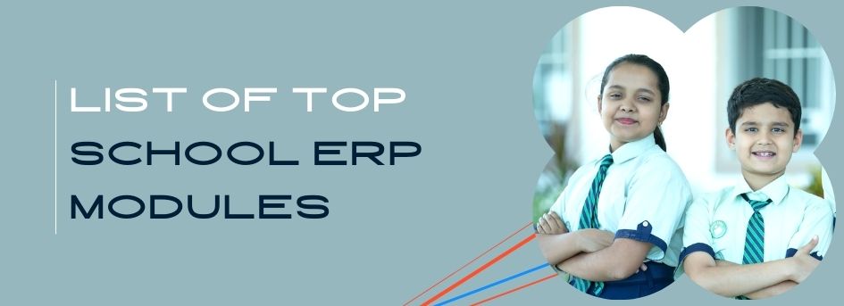 List of Top Best School ERP Modules